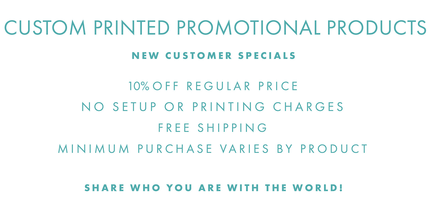 Custom Printed Promotional Products, no setup or printing charges, free shipping