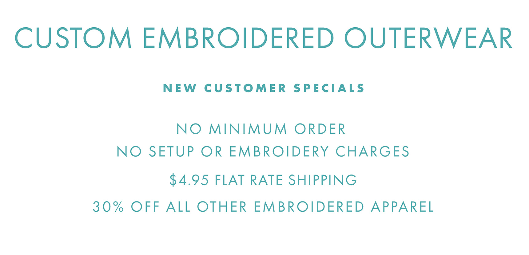 Custom Embroidered Outerwear Apparel, no setup or embroidery charges, shipping just $4.95 per order