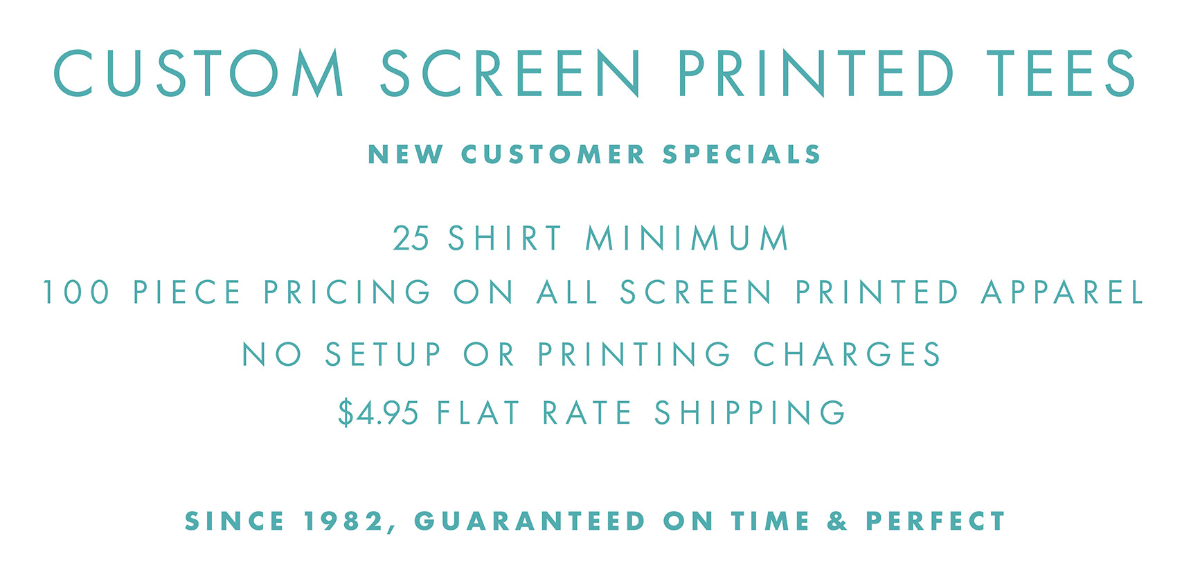 Screen printed tee shirts, 25 shirt minimum, no setup or print charges, shipping just $4.95 per order